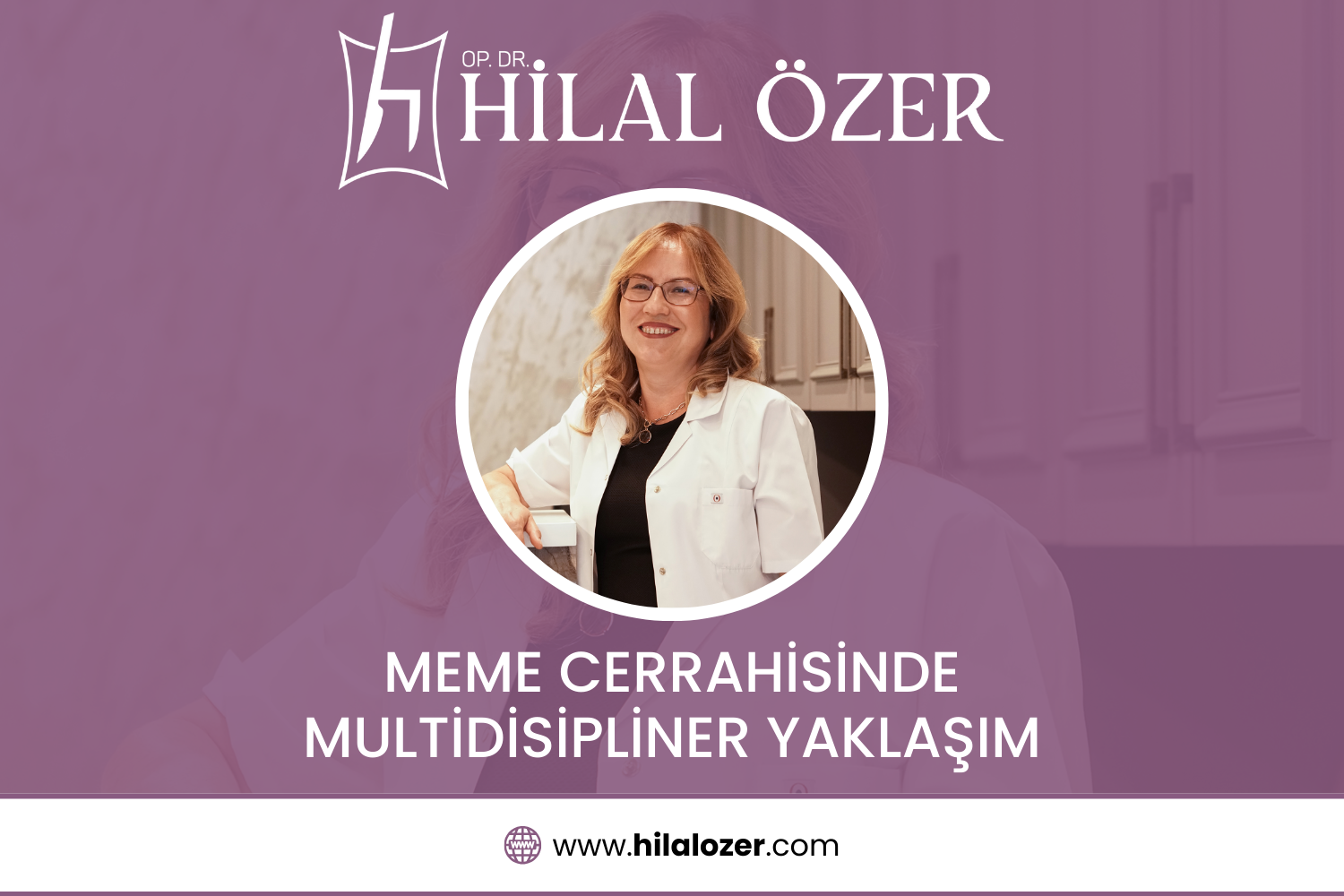Meme Cerrahisinde Multidisipliner Yaklaşım