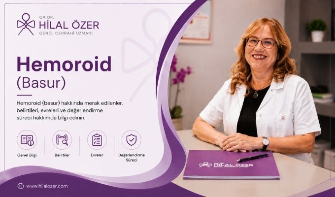 Op. Dr. Hilal Özer - Genel Cerrahi Uzmanı Ankara