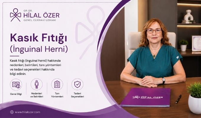 Op. Dr. Hilal Özer - Genel Cerrahi Uzmanı Ankara