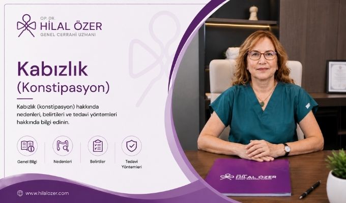 Op. Dr. Hilal Özer - Genel Cerrahi Uzmanı Ankara