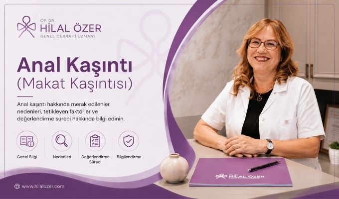 Op. Dr. Hilal Özer - Genel Cerrahi Uzmanı Ankara